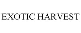 EXOTIC HARVEST