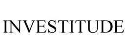 INVESTITUDE