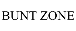 BUNT ZONE