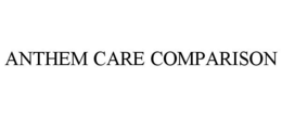 ANTHEM CARE COMPARISON