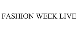 FASHION WEEK LIVE