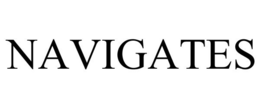 NAVIGATES