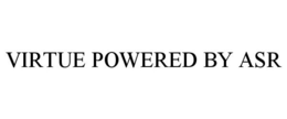 VIRTUE POWERED BY ASR
