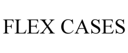 FLEX CASES