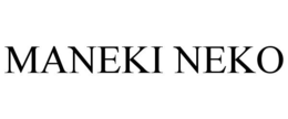 MANEKI NEKO