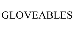 GLOVEABLES