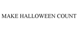 MAKE HALLOWEEN COUNT
