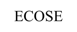 ECOSE
