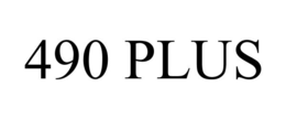 490 PLUS