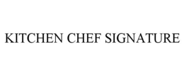 KITCHEN CHEF SIGNATURE