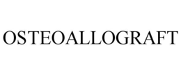 OSTEOALLOGRAFT