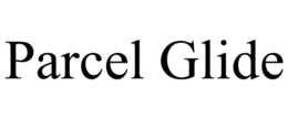 PARCEL GLIDE