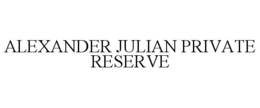 ALEXANDER JULIAN PRIVATE RESERVE