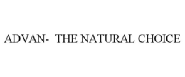 ADVAN- THE NATURAL CHOICE
