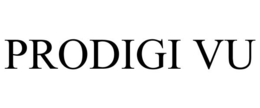 PRODIGI VU