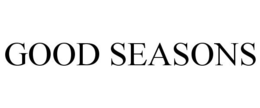 GOOD SEASONS
