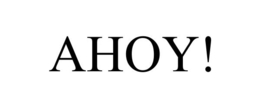 AHOY!