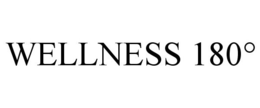 WELLNESS 180°