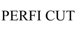 PERFI CUT