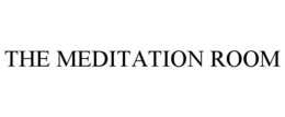 THE MEDITATION ROOM