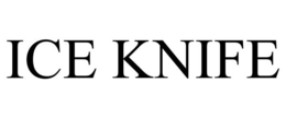 ICE KNIFE