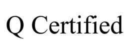 Q CERTIFIED