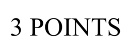 3 POINTS