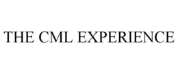 THE CML EXPERIENCE
