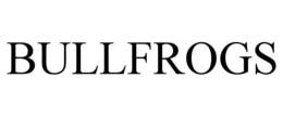 BULLFROGS