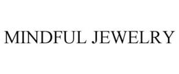 MINDFUL JEWELRY