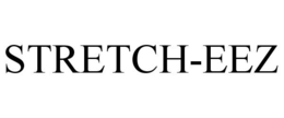 STRETCH-EEZ