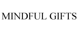 MINDFUL GIFTS