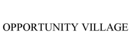 OPPORTUNITY VILLAGE