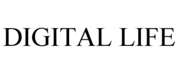 DIGITAL LIFE