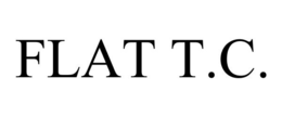 FLAT T.C.