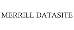 MERRILL DATASITE