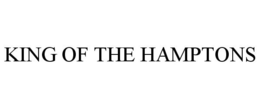 KING OF THE HAMPTONS