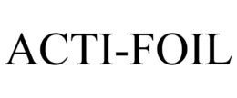 ACTI-FOIL