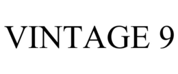 VINTAGE 9