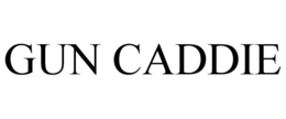 GUN CADDIE