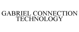 GABRIEL CONNECTION TECHNOLOGY