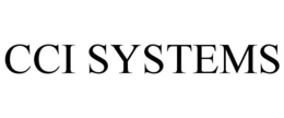 CCI SYSTEMS