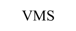 VMS