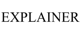 EXPLAINER