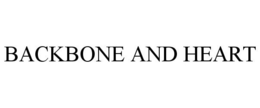 BACKBONE AND HEART