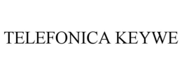 TELEFONICA KEYWE
