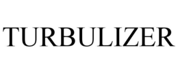 TURBULIZER