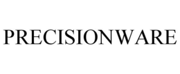 PRECISIONWARE