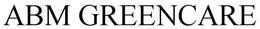 ABM GREENCARE