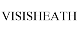 VISISHEATH